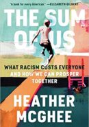 The Sum of Us: What Racism Costs Everyone and How We Can Prosper Together