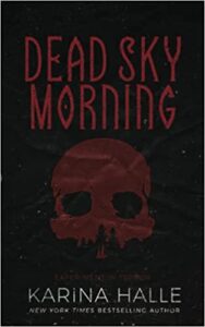 Dead Sky Morning