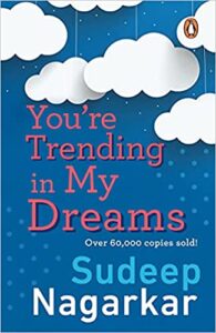 You’re Trending In My Dreams